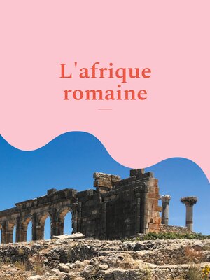 cover image of L'Afrique romaine